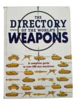 US British German The Directory of the World's Weapons Used Hardcover Reference Book US British German The Directory of the World's Weapons Used Hardcover Reference Book