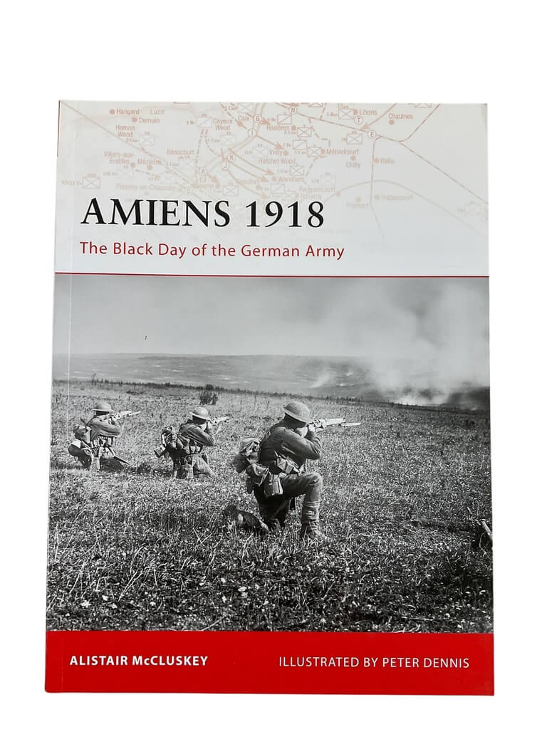 WW1 British German Amiens 1918 Osprey Campaign No 197 New Softcover Reference Book WW1 British German Amiens 1918 Osprey Campaign No 197 New Softcover Reference Book