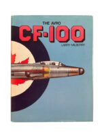 Canadian RCAF The Avro CF-100 Used Hardcover Reference Book Canadian RCAF The Avro CF-100 Used Hardcover Reference Book