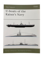 WW1 German Kriegsmarine U-Boats of the Kaiser's Navy Osprey New Vanguard No 50 New Softcover Reference Book