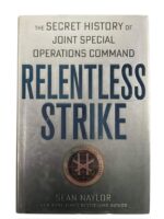 US Relentless Strike Secret History of Joint Special Operations Command Used Hardcover Reference Boo US Relentless Strike Secret History of Joint Special Operations Command Used Hardcover Reference Boo