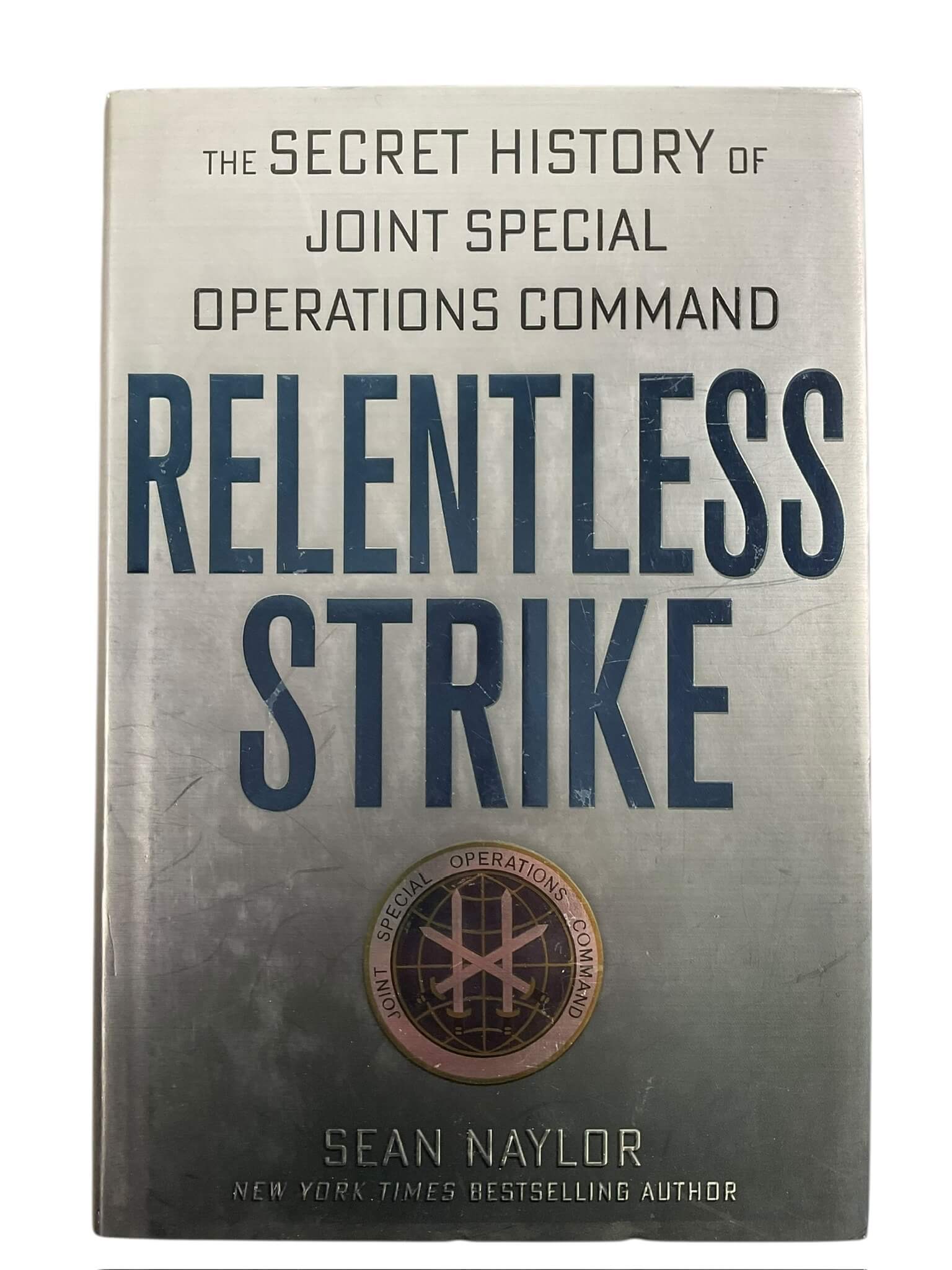 US Relentless Strike Secret History of Joint Special Operations Command Used Hardcover Reference Boo US Relentless Strike Secret History of Joint Special Operations Command Used Hardcover Reference Boo
