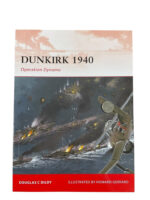 WW2 British Dunkirk 1940 Operation Dynamo Osprey Campaign No 219 New Softcover Reference Book