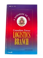 Canadian Forces Logistics Branch Handbook ENGLISH/FRENCH TEXT Used Softcover Reference Book Canadian Forces Logistics Branch Handbook ENGLISH/FRENCH TEXT Used Softcover Reference Book