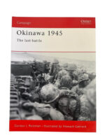 WW2 US Okinawa 1945 Osprey Campaign No 96 New Softcover Reference Book