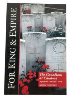 WW1 Canadian CEF For King and Empire The Canadians at Cambrai 1918 Used Softcover Reference Book