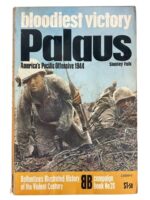 WW2 US Bloodiest Victory Palaus Pacific Offensive Ballantine's No 28 Used Softcover Reference Book WW2 US Bloodiest Victory Palaus Pacific Offensive Ballantine's No 28 Used Softcover Reference Book