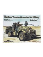 WW2 Italian Truck-Mounted Artillery in Action Squadron Signal Issue 2044 Used Softcover Reference Book
