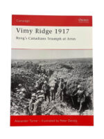 WW1 Canadian Vimy Ridge 1917 Osprey Campaign No 151 New Softcover Reference Book