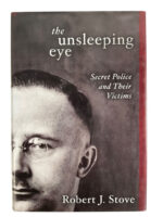 WW2 German The Unsleeping Eye Secret Police and Their Victims Used Hardcover Reference Book
