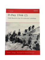 WW2 US D-Day 1944 (2) Osprey Campaign No 104 New Softcover Reference Book