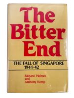 WW2 British The Bitter End The Fall of Singapore 1941 to 42 Used Hardcover Reference Book