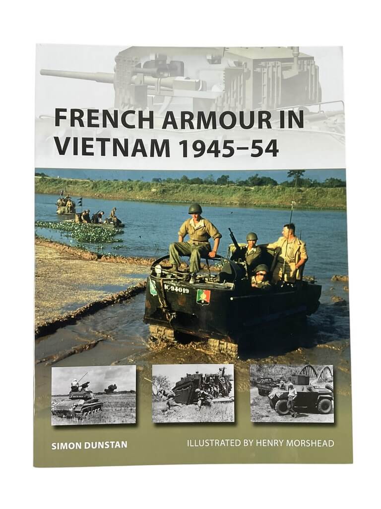 French Armour in Vietnam 1945 to 54 Osprey New Vanguard No 267 New Softcover Reference Book French Armour in Vietnam 1945 to 54 Osprey New Vanguard No 267 New Softcover Reference Book