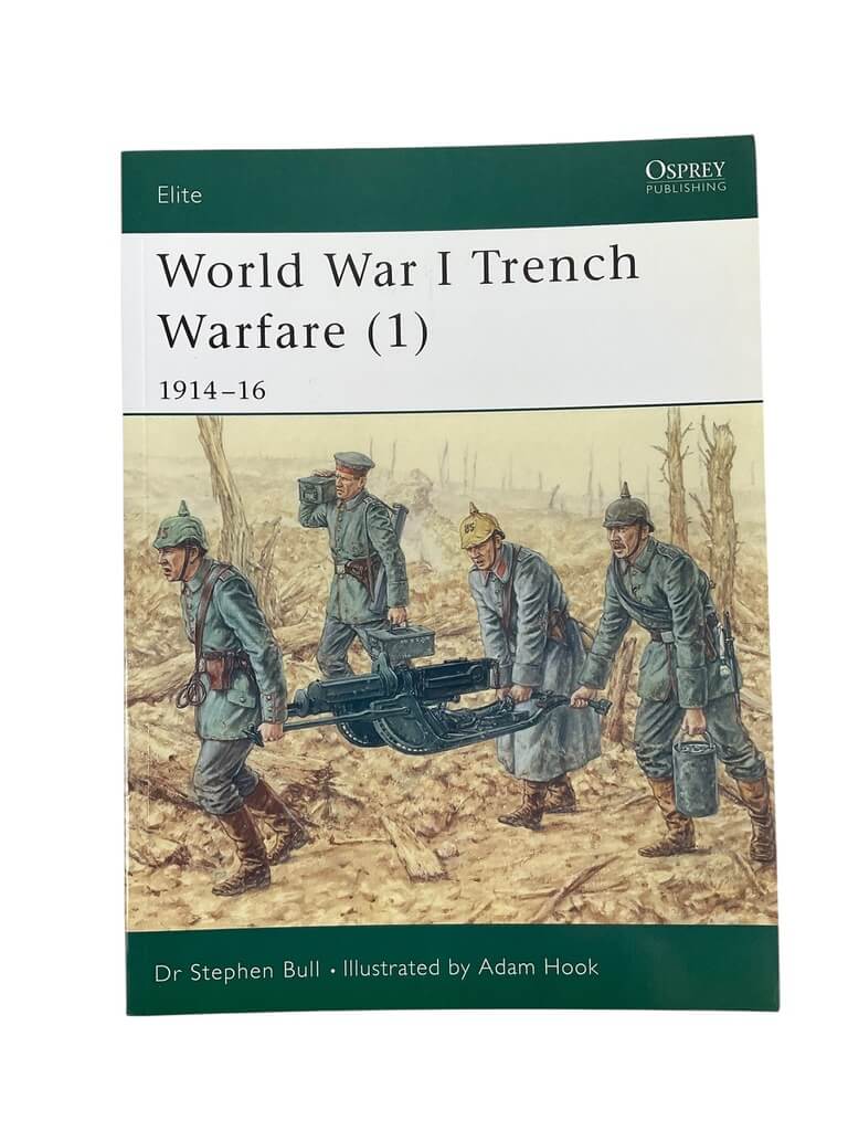 WW1 US British German World War 1 Trench Warfare (1) Osprey Elite No 78 New Softcover Reference Book WW1 US British German World War 1 Trench Warfare (1) Osprey Elite No 78 New Softcover Reference Book