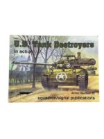 WW2 US Tank Destroyers in Action Squadron Signal Armor No 36 Used Softcover Reference Book