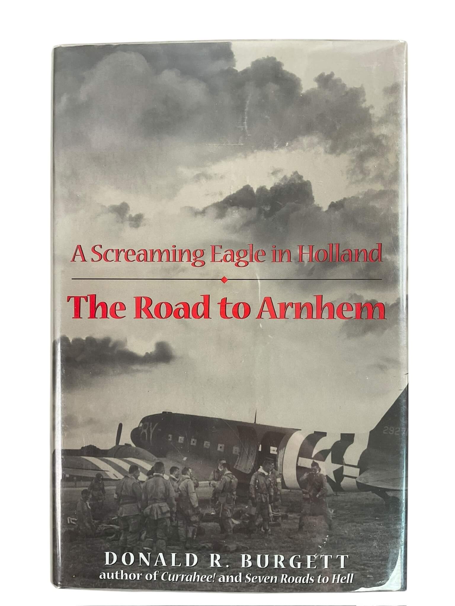 WW2 US 101st Airborne A Screaming Eagle in Holland The Road to Arnhem Used Hardcover Reference Book WW2 US 101st Airborne A Screaming Eagle in Holland The Road to Arnhem Used Hardcover Reference Book