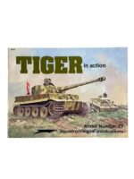 WW2 German Tiger In Action Squadron Signal No 27 New Softcover Reference Book