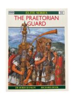 Greek The Praetorian Guard Osprey Elite No 50 New Softcover Reference Book