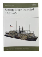 US Civil War Union River Ironclad 1861 to 65 Osprey New Vanguard No 56 New Softcover Reference Book US Civil War Union River Ironclad 1861 to 65 Osprey New Vanguard No 56 New Softcover Reference Book
