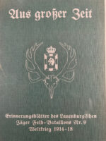 WW1 Imperial German Lauenburg Jager Field Battalion No 9 GERMAN TEXT Used Hardcover Reference Book WW1 Imperial German Lauenburg Jager Field Battalion No 9 GERMAN TEXT Used Hardcover Reference Book