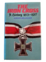 German The Iron Cross A History 1813 to 1957 Used Hardcover Reference Book