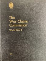 WW2 Canadian The War Claims Commission Used Hardcover Reference Book WW2 Canadian The War Claims Commission Used Hardcover Reference Book