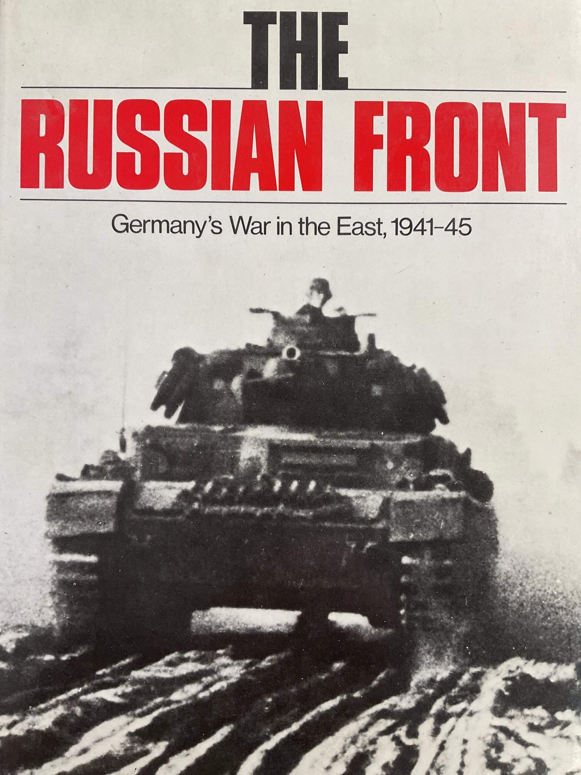 WW2 German The Russian Front War in the East 1941-45 Used Hardcover Reference Book WW2 German The Russian Front War in the East 1941-45 Used Hardcover Reference Book