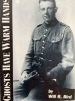 WW1 Canadian CEF Black Watch Ghosts Have Warm Hands Used Softcover Reference Book WW1 Canadian CEF Black Watch Ghosts Have Warm Hands Used Softcover Reference Book