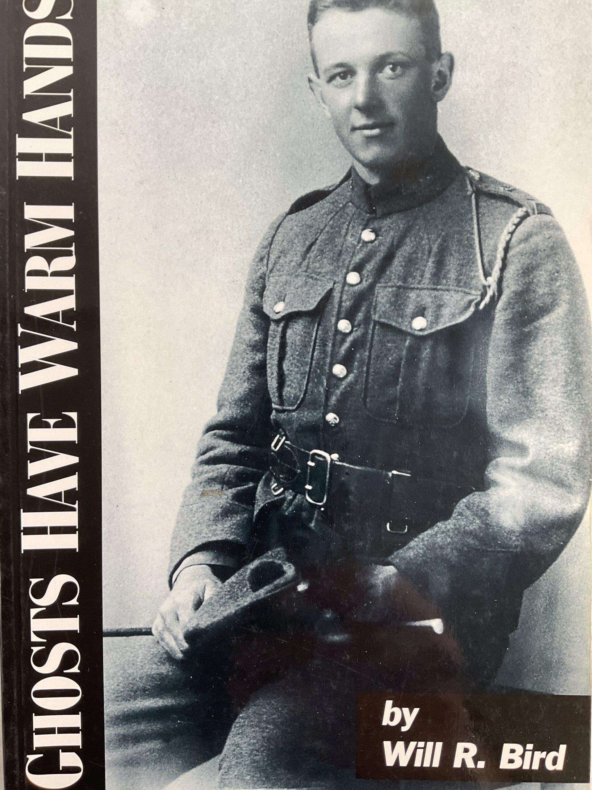 WW1 Canadian CEF Black Watch Ghosts Have Warm Hands Used Softcover Reference Book WW1 Canadian CEF Black Watch Ghosts Have Warm Hands Used Softcover Reference Book