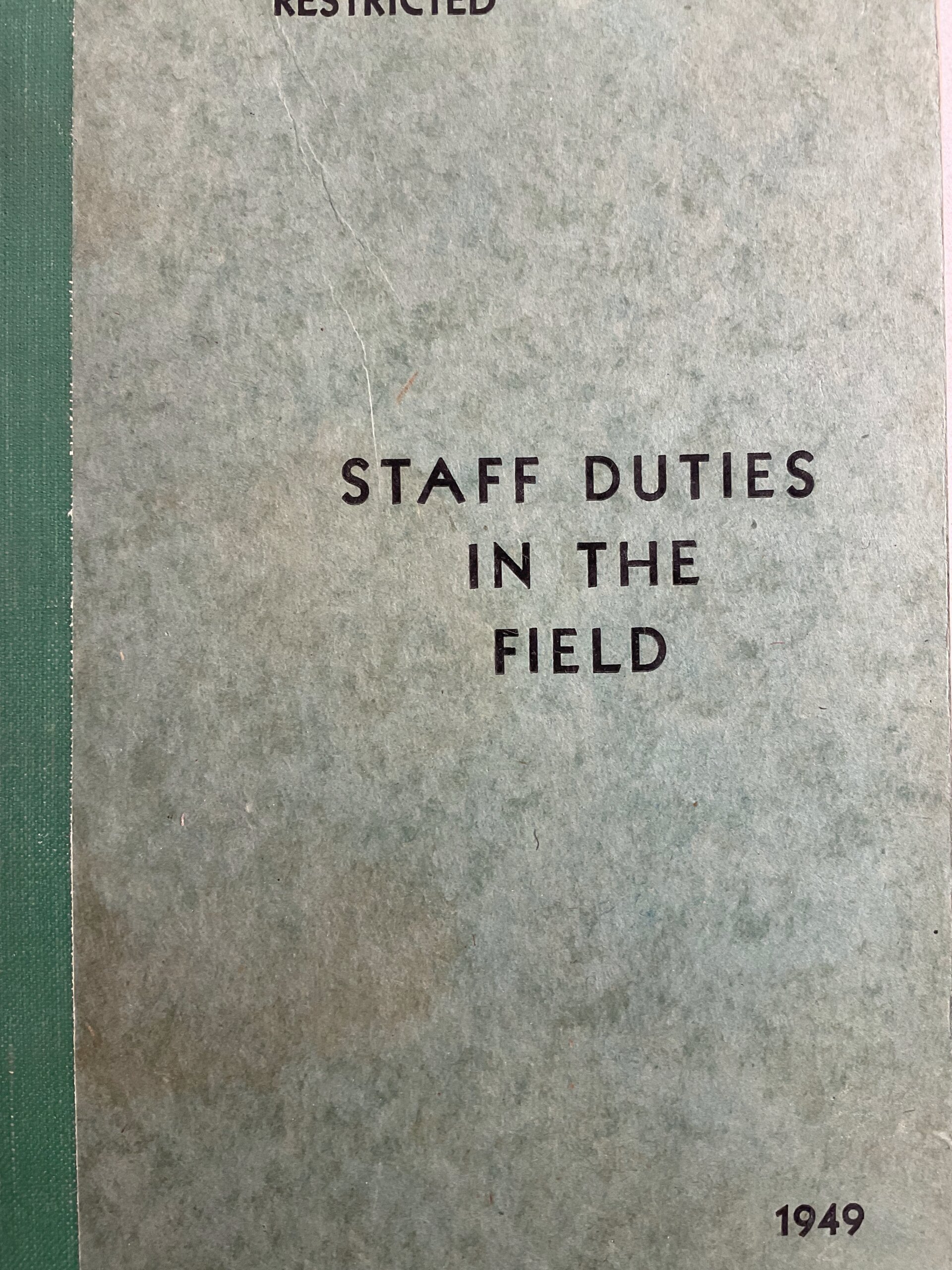 Canadian Staff Duties in the Field 1949 Used Hardcover Reference Book Canadian Staff Duties in the Field 1949 Used Hardcover Reference Book