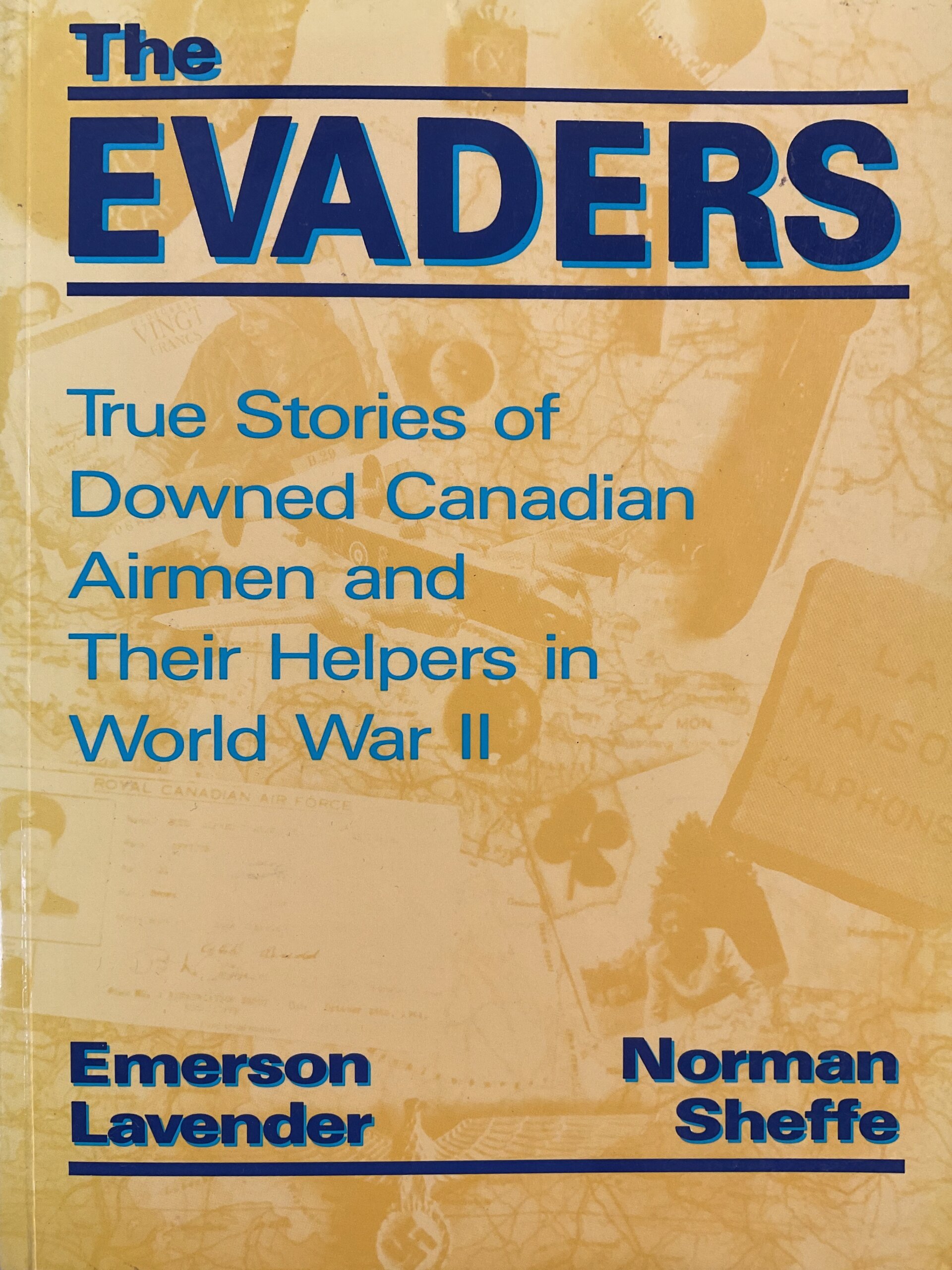 WW2 Canadian RCAF The Evaders True Stories of Downed Canadian Airmen Used Softcover Reference Book WW2 Canadian RCAF The Evaders True Stories of Downed Canadian Airmen Used Softcover Reference Book