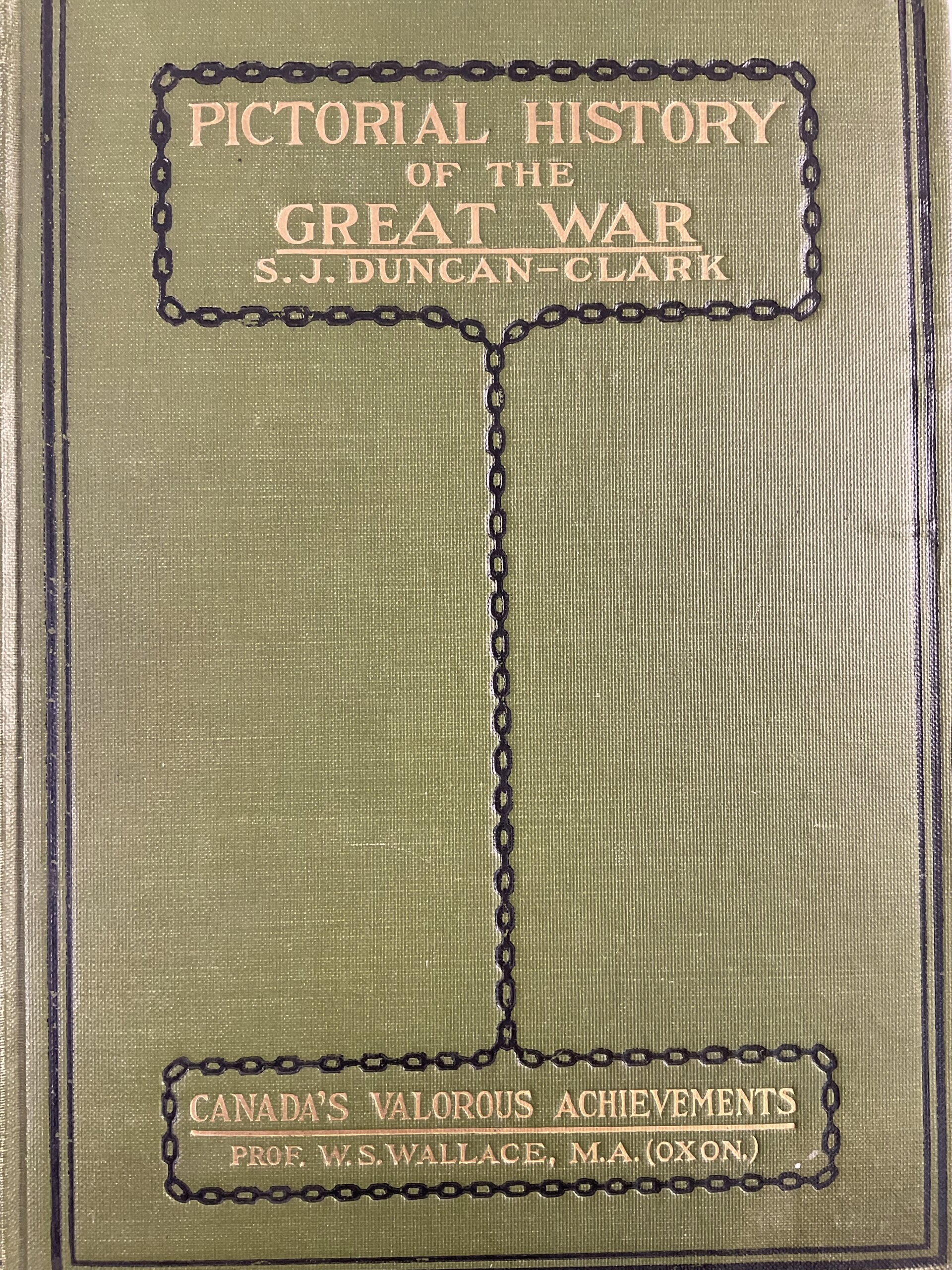 WW1 Canadian Pictorial History of the Great War Used Hardcover Reference Book WW1 Canadian Pictorial History of the Great War Used Hardcover Reference Book