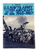 US Navy and Army Aircraft 1945 to 1987 No 35 JAPANESE TEXT Used Softcover Reference Book US Navy and Army Aircraft 1945 to 1987 No 35 JAPANESE TEXT Used Softcover Reference Book