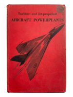 US USAF Canadian RCAF Turbine and Jet-Propelled Aircraft Powerplants Used Hardcover Reference Book US USAF Canadian RCAF Turbine and Jet-Propelled Aircraft Powerplants Used Hardcover Reference Book