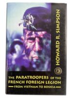 The Paratroopers of the French Foreign Legion Vietnam to Bosnia Used Hardcover Reference Book The Paratroopers of the French Foreign Legion Vietnam to Bosnia Used Hardcover Reference Book