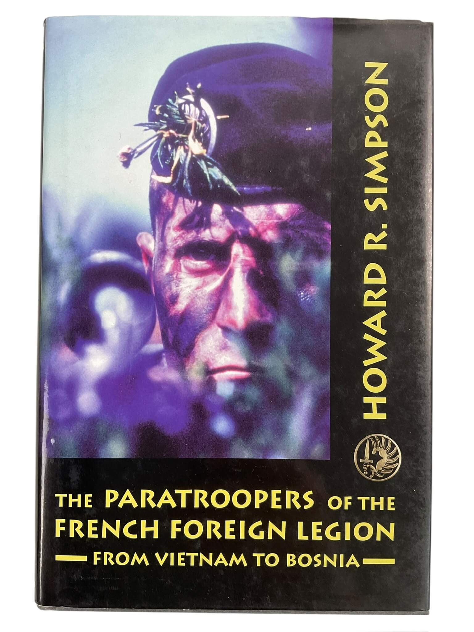 The Paratroopers of the French Foreign Legion Vietnam to Bosnia Used Hardcover Reference Book The Paratroopers of the French Foreign Legion Vietnam to Bosnia Used Hardcover Reference Book