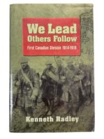 WW1 Canadian CEF 1st Canadian Division We Lead Others Follow Used Hardcover Reference Book WW1 Canadian CEF 1st Canadian Division We Lead Others Follow Used Hardcover Reference Book