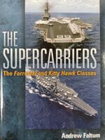US USN Navy The Supercarriers Forrestal and Kitty Hawk Classes Used Hardcover Reference Book US USN Navy The Supercarriers Forrestal and Kitty Hawk Classes Used Hardcover Reference Book