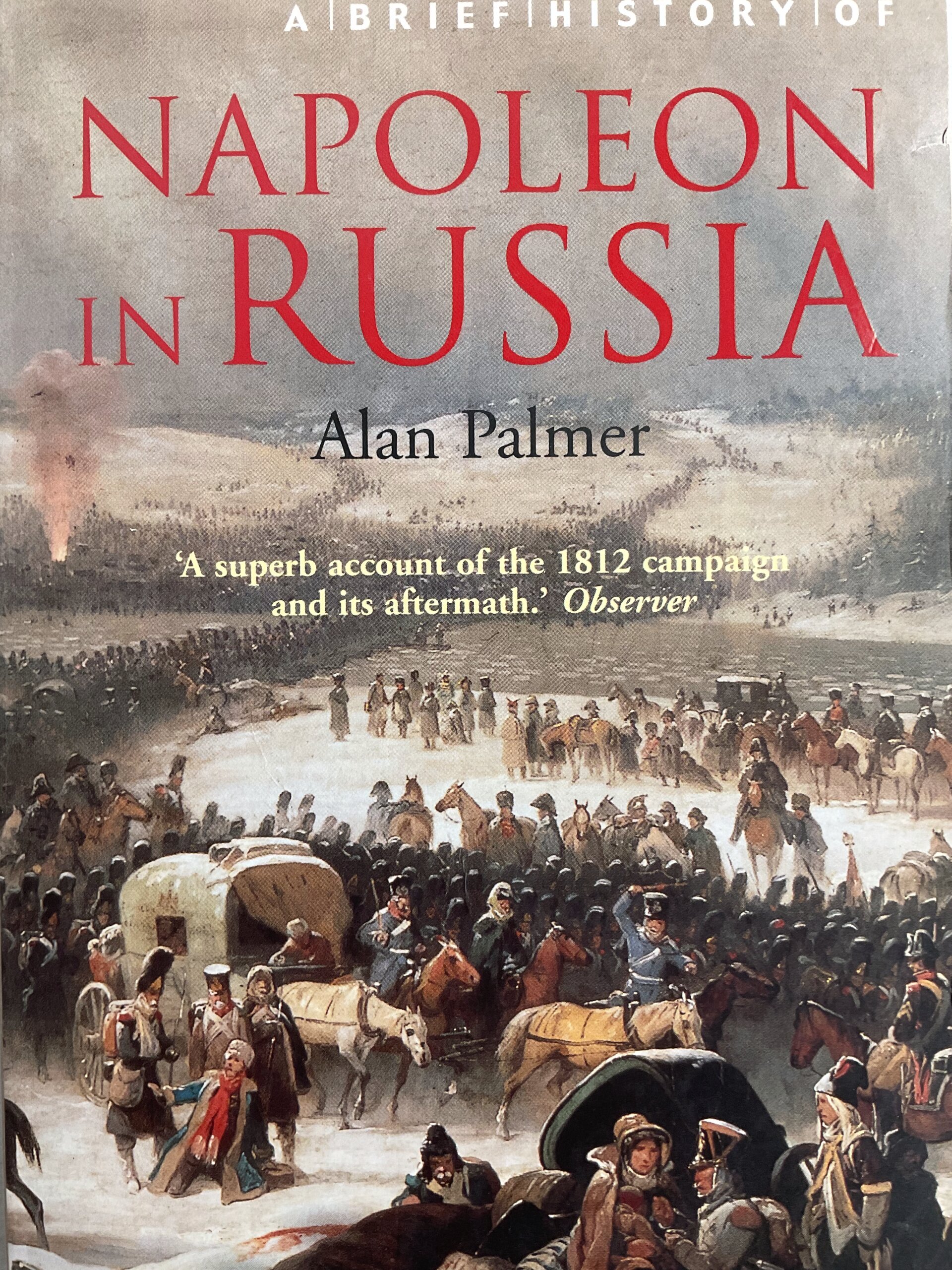 French Napoleon in Russia A Brief History Used Softcover Reference Book French Napoleon in Russia A Brief History Used Softcover Reference Book