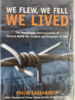 WW2 Canadian RCAF POW We Flew We Fell We Lived Used Hardcover Reference Book WW2 Canadian RCAF POW We Flew We Fell We Lived Used Hardcover Reference Book