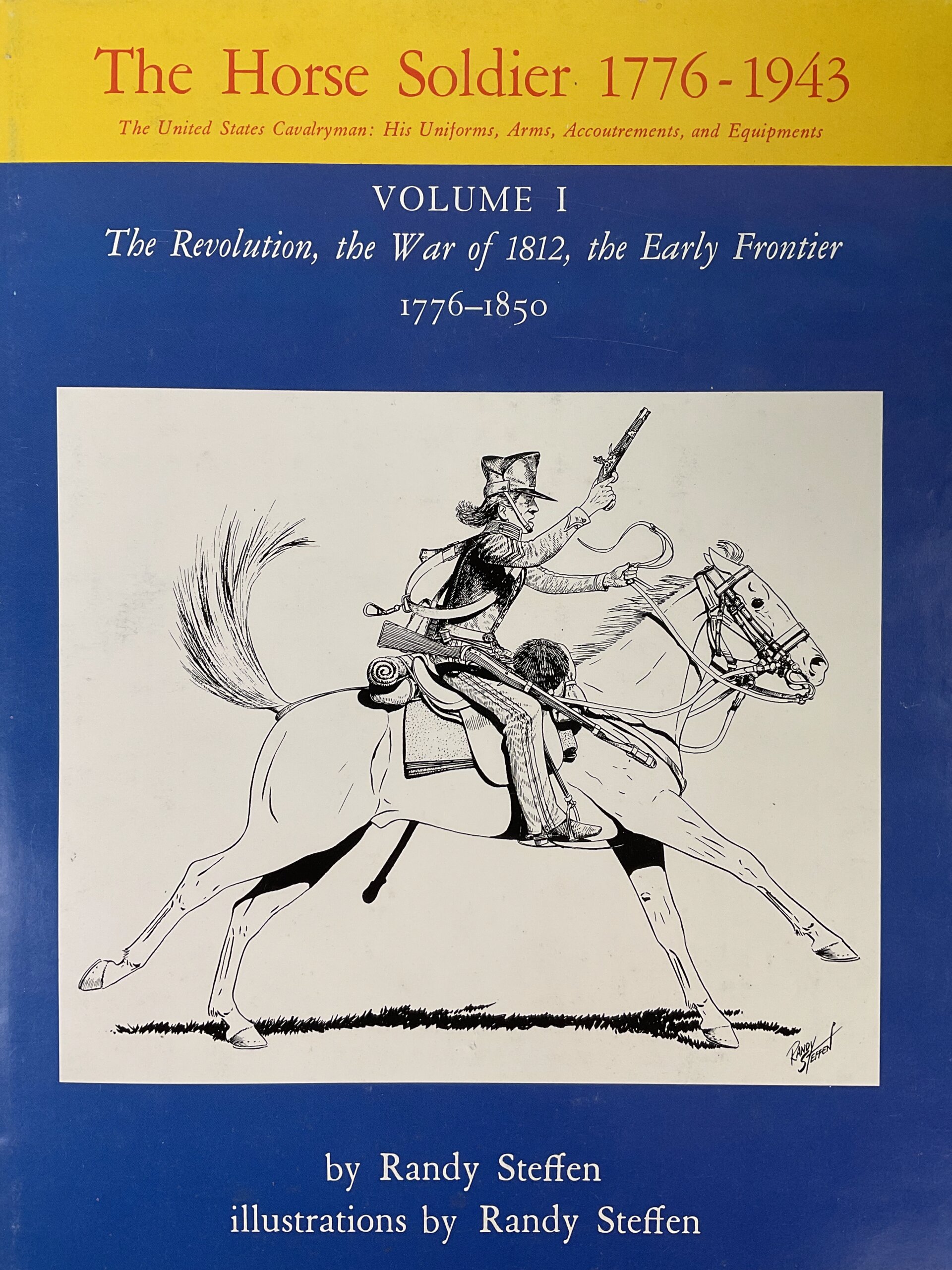 US Cavalryman The Horse Soldier 1776-1943 Vol 1 Used Hardcover Reference Book US Cavalryman The Horse Soldier 1776-1943 Vol 1 Used Hardcover Reference Book