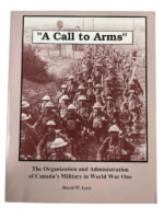 WW1 Canadian CEF A Call to Arms Used Softcover Reference Book WW1 Canadian CEF A Call to Arms Used Softcover Reference Book