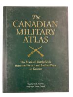 The Canadian Military Atlas From French and Indian Wars to Kosovo Used Hardcover Reference Book The Canadian Military Atlas From French and Indian Wars to Kosovo Used Hardcover Reference Book
