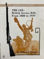 British The Lee Service Rifle From 1888 to 1950 Historical Arms No 17 Used Softcover Reference Book British The Lee Service Rifle From 1888 to 1950 Historical Arms No 17 Used Softcover Reference Book