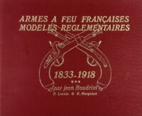 French Firearms: Standard Issue Models 1833-1918 FRENCH TEXT Used Hardcover Reference Book French Firearms: Standard Issue Models 1833-1918 FRENCH TEXT Used Hardcover Reference Book