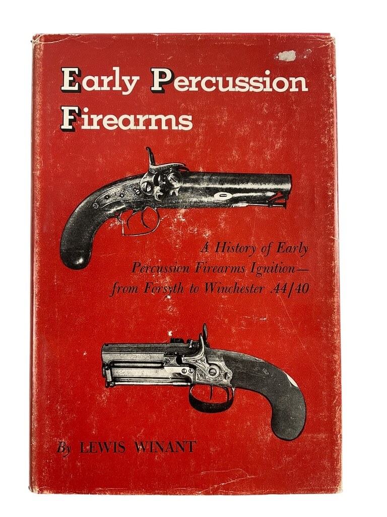 US Early Percussion Firearms Used Hardcover Reference Book US Early Percussion Firearms Used Hardcover Reference Book