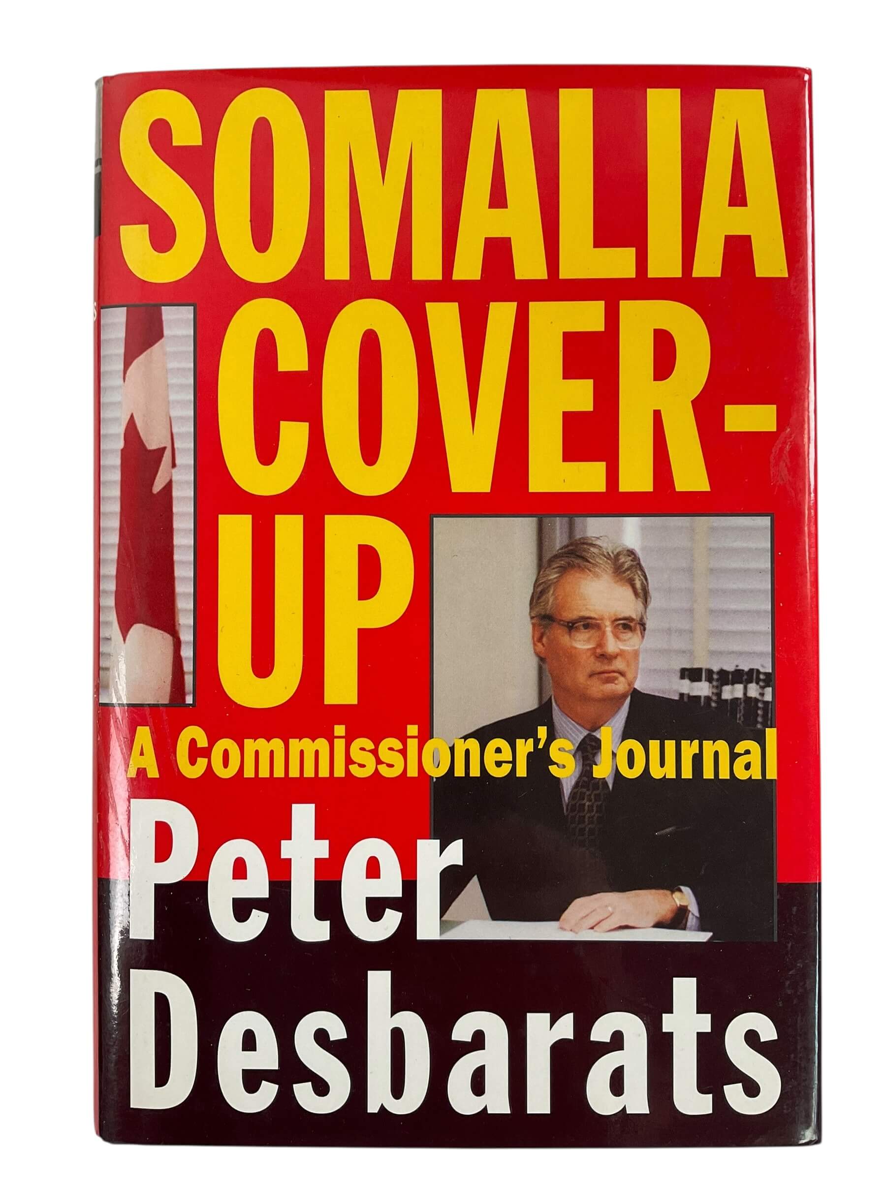 Canadian Somalia Cover-Up A Commissioner's Journal Used Hardcover Reference Book Canadian Somalia Cover-Up A Commissioner's Journal Used Hardcover Reference Book