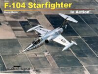 US USAF F-104 Starfighter In Action Squadron Signal Issue 10244 Used Softcover Reference Book US USAF F-104 Starfighter In Action Squadron Signal Issue 10244 Used Softcover Reference Book