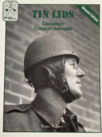 WW2 Canadian Army Tin Lids Canadian Combat Helmets Military Artifact Upclose No 2 2nd Ed Used Softcover Reference Book WW2 Canadian Army Tin Lids Canadian Combat Helmets Military Artifact Upclose No 2 2nd Ed Used Softcover Reference Book