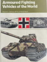 WW2 German Armoured Fighting Vehicles of the World Vol 5 AFV's Used Hardcover Reference Book WW2 German Armoured Fighting Vehicles of the World Vol 5 AFV's Used Hardcover Reference Book
